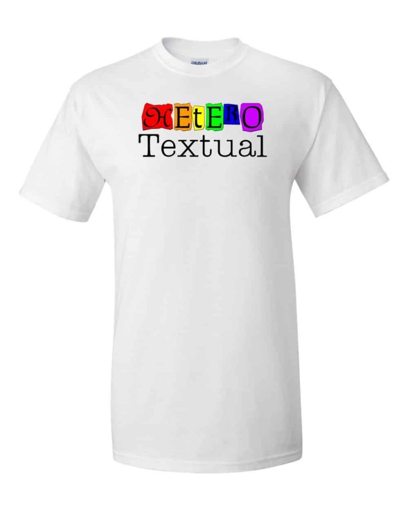 heterotextual t-shirt (white)