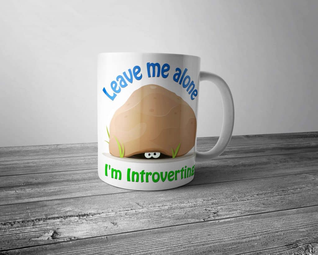Leave Me Alone I'm Introverting Mug