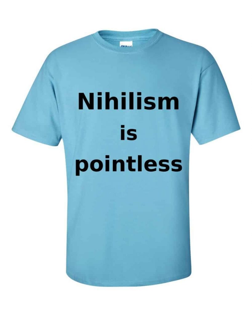 Nihilism is Pointless T-Shirt (sky)