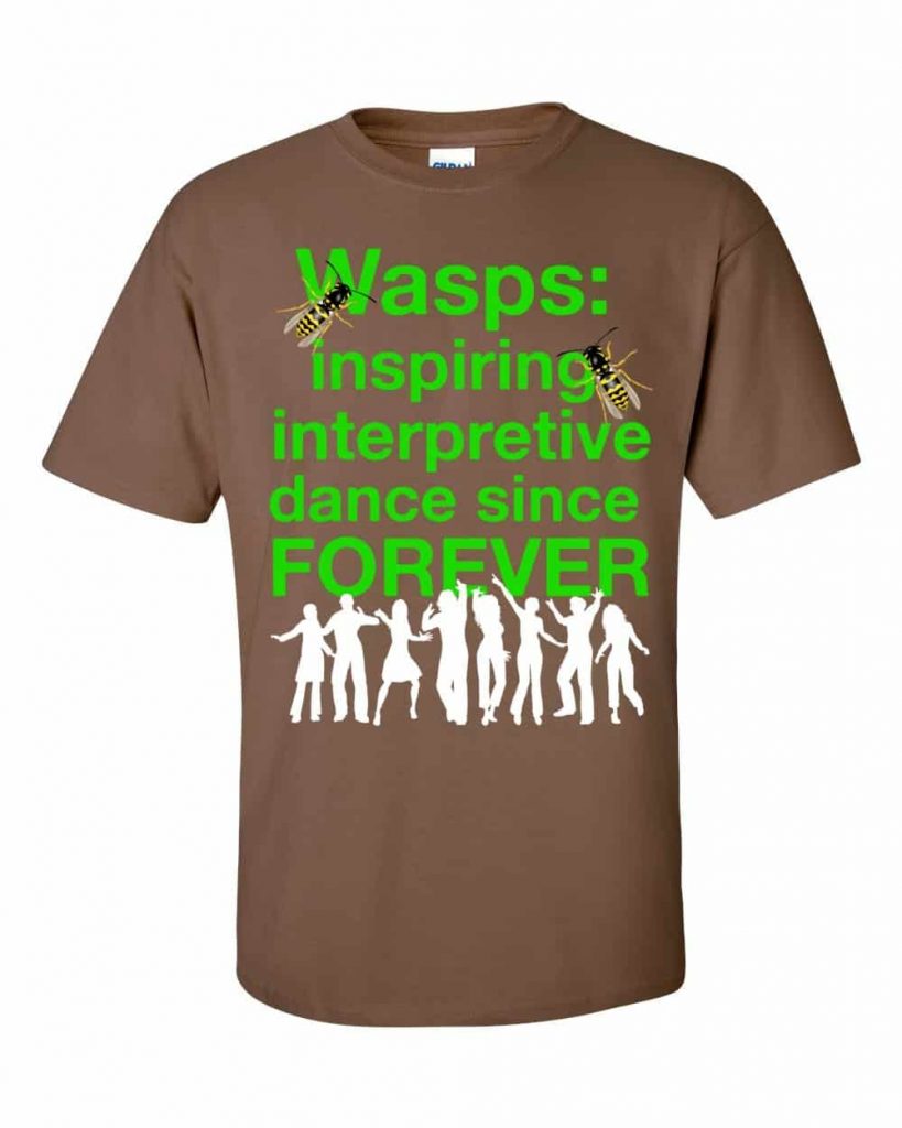 Wasps Inspire Interpretive Dance T-Shirt (chestnut)