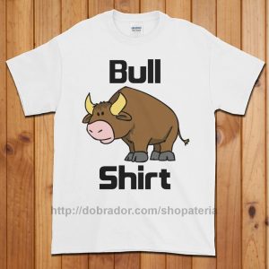 Bull Shirt T-Shirt (Unisex)