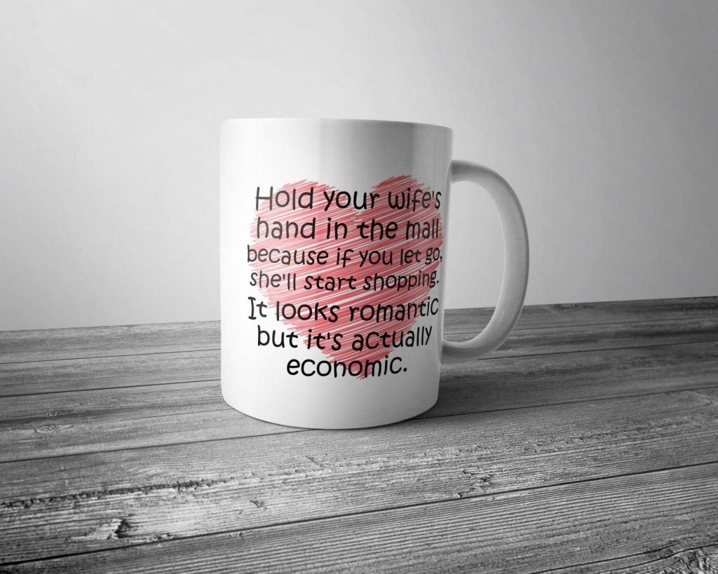 Hold Your Wife's Hand Mug