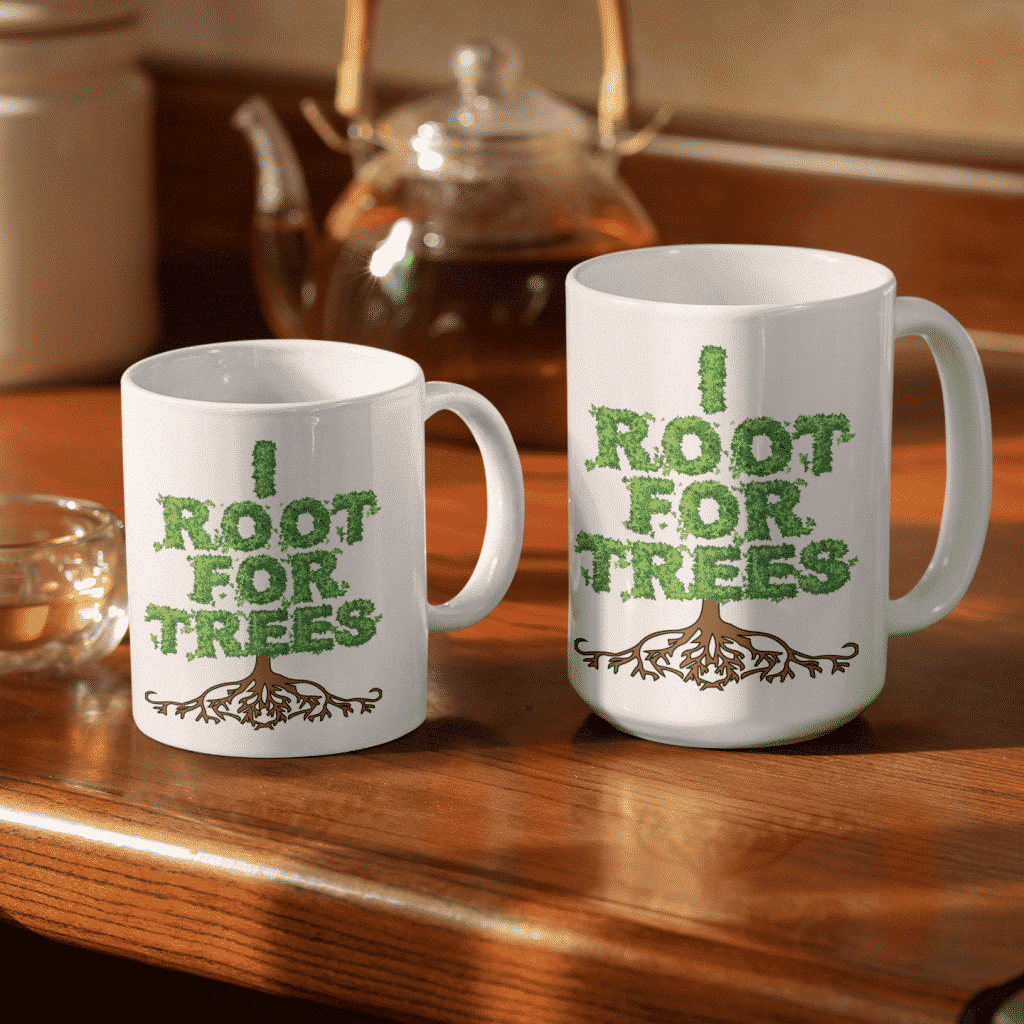 I Root for Trees Mug