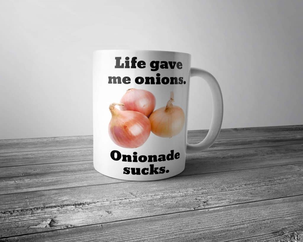 Life Gave Me Onions Mug