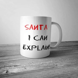 Santa I Can Explain Mug