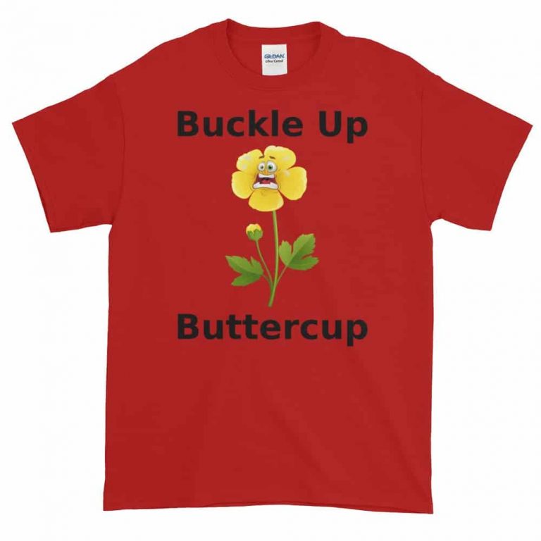 images of buckle up buttercup
