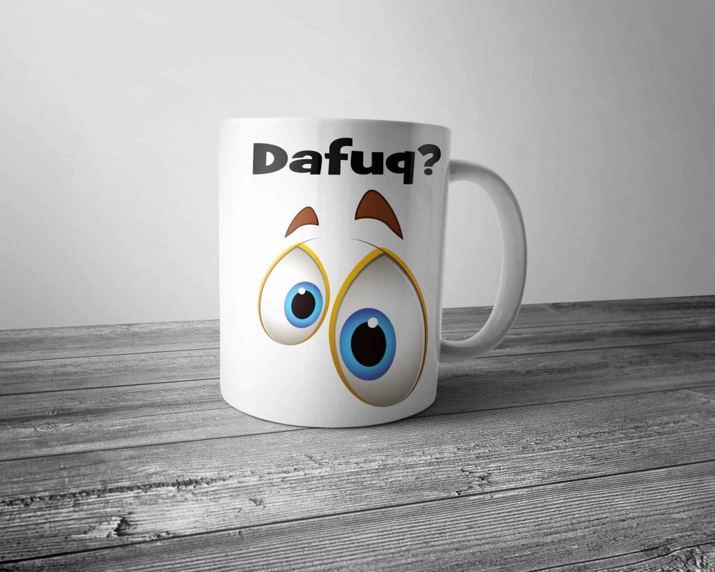 Dafuq Mug