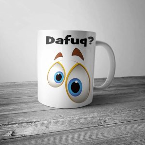 Dafuq Mug