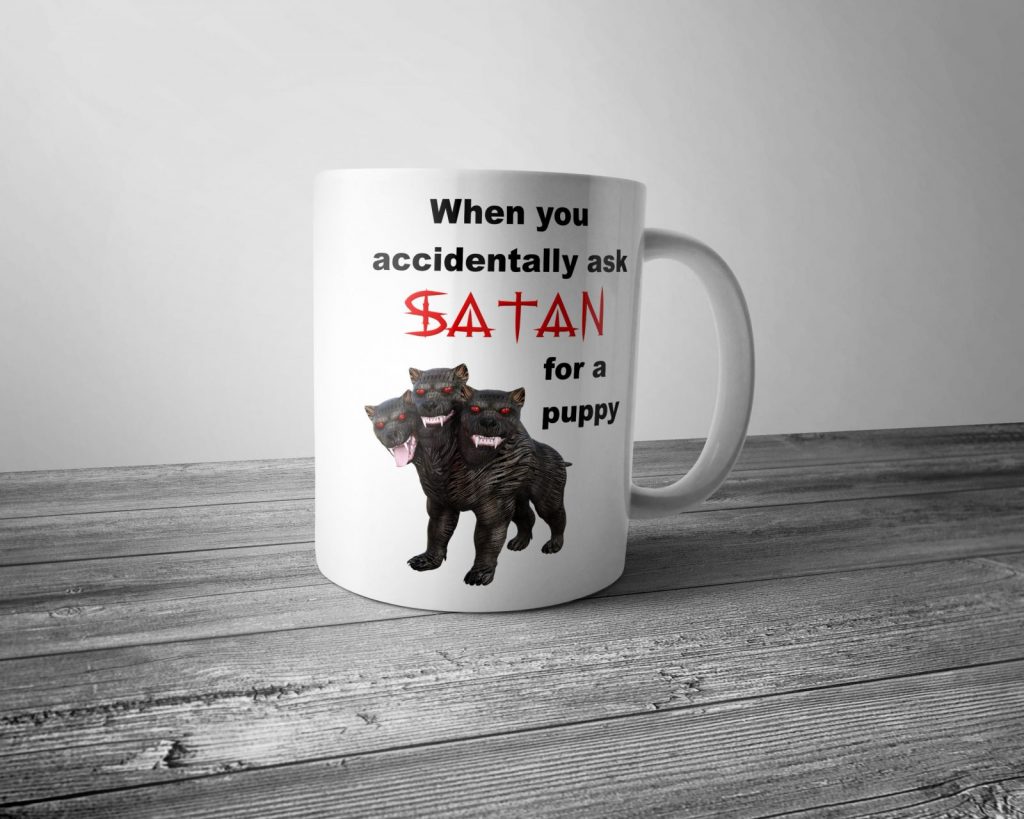 When You Accidentally Ask Satan for a Puppy Mug