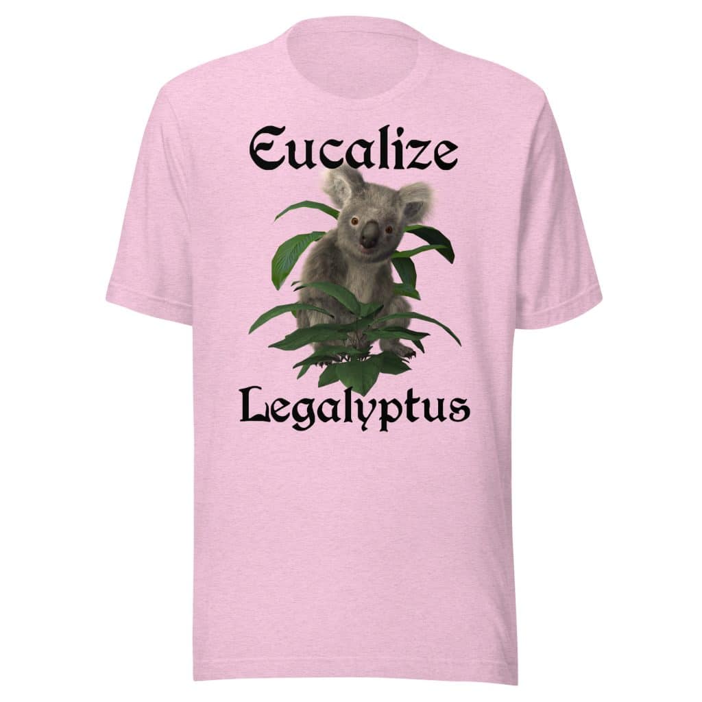 Eucalize Legalyptus T-Shirt (Unisex)