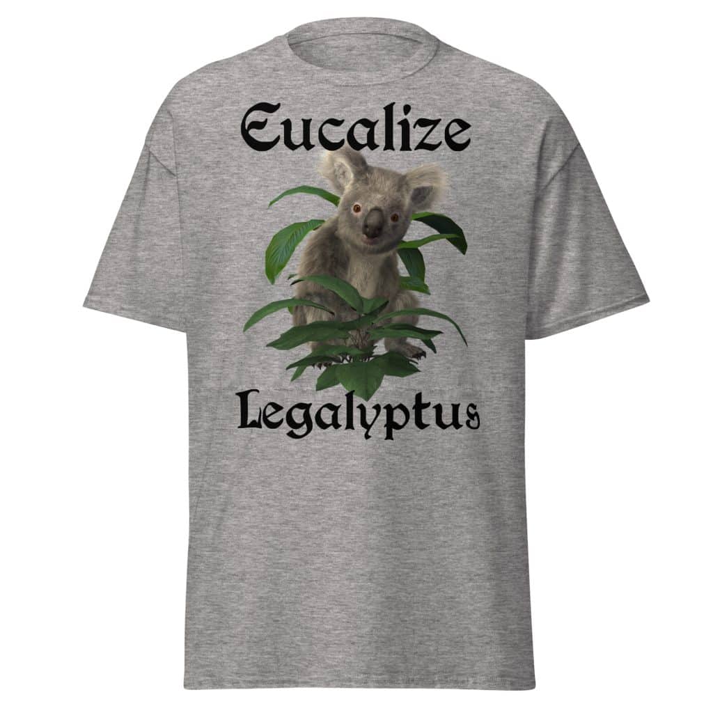 Eucalize Legalyptus T-Shirt (Unisex)