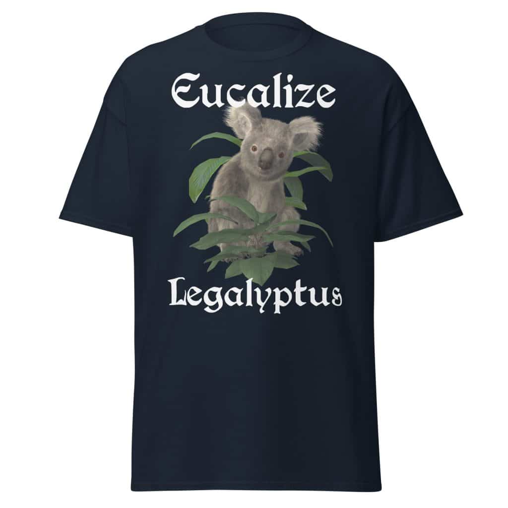 Eucalize Legalyptus T-Shirt (Unisex)