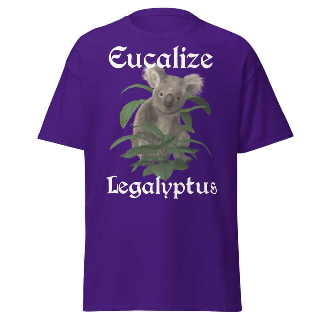Eucalize Legalyptus T-Shirt (Unisex)