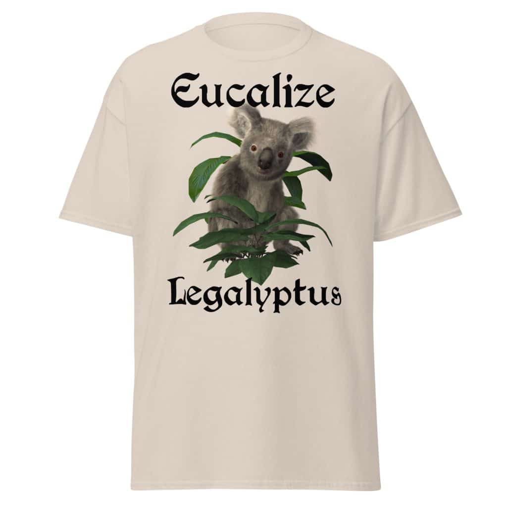 Eucalize Legalyptus T-Shirt (Unisex)